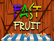 Play Fast Fruit