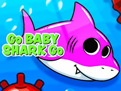 Go Baby Shark Go