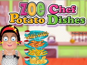 Play Zoe Chef Potato Dishes